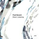 Hersch Fred - Silent,Listening