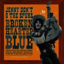 Jenny Don´t And The Spurs - Broken Hearted Blue