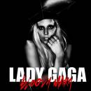 Lady Gaga - Bloody Marx