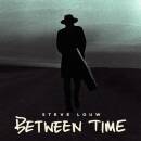 Louw Steve - Between Time (Deluxe Edition)
