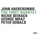 Abercrombie John - First Quartet, The