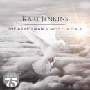 Jenkins Karl - Armed Man: A Mass For Peace, The (Diverse...