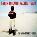 Farin Urlaub Racing Team - Die Wahrheit Übers...