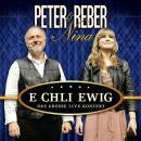 Reber Peter / Reber Nina - E Chli Ewig (2 CD & 1Dvd)