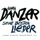 Danzer Georg - Georg Danzer- Seine Besten Lieder