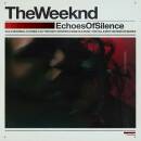 Weeknd, The - Echoes Of Silence