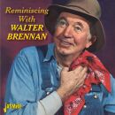 Brennan Walter - Reminiscing With