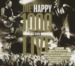 Die Happy - 1000Th Show Live