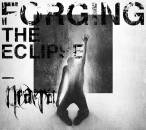 Neaera - Forging The Eclipse Reissue