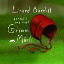 Bardill Linard - Verzellt Grimm Märli: Ds...