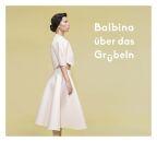 Balbina - Über Das Grübeln