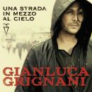 Grignani Gianluca - Una Strada In Mezzo Al Cielo