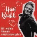 Bruhl Heidi - Wir Wollen Niemals Aus Ei
