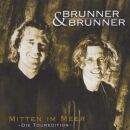 Brunner & Brunner - Mitten im Meer