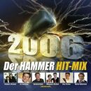 Hammer Hit-Mix 2006, Der (Diverse Interpreten)