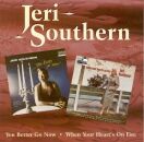 Southern Jeri - You Better Go Now / When Your Hearts On Fire