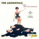 Axidentals - Hello, Were The Axidentals
