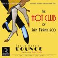 Hot Club of San Francisco, The - Yerba Buena Bounce...