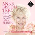 Bisson Anne Trio - Four Seasons in Jazz: Live At Bernies