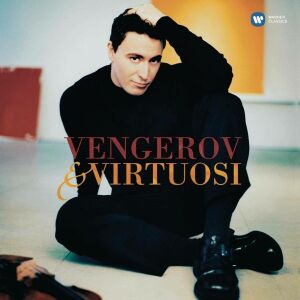 Vengerov Maxim - Vengerov & Virtuosi (Diverse Komponisten)