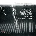Marzbami Samson Ensemble - Berlin Variations (Diverse...