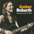 Rubarth Amber - Sessions From The 17th Ward