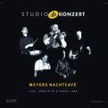 Meyers Nachtcafe - Studio Konzert (180g Vinyl / Limited...