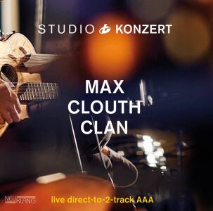 Max Clouth Clan - Studio Konzert (180g Vinyl / Limited Edition)