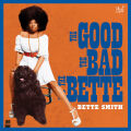 Smith Bette - Good, The Bad And The Bette, The