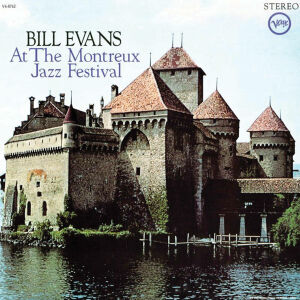 Evans Bill - At The Montreux Jazz Festival