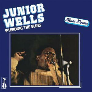 Wells Junior - Pleading The Blues