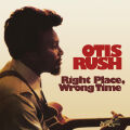 Rush Otis - Right Place Wrong Time