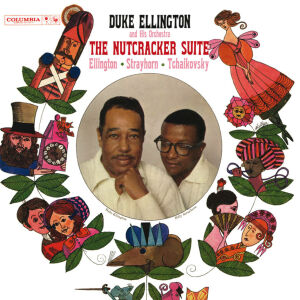Ellington Duke & his Orchestra - Nutcracker Suite, The
