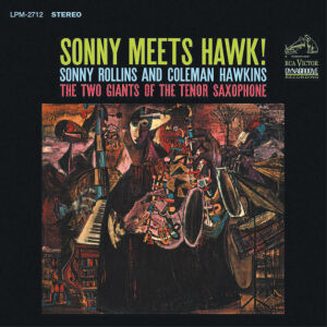 Rollins Sonny / Hawkins Coleman - Sonny Meets Hawk!