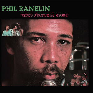Ranelin Phil - Vibes From The Tribe