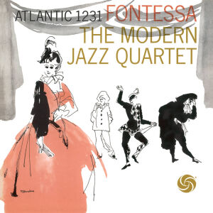 Modern Jazz Quartet, The - Fontessa