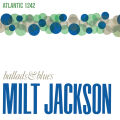 Milt Jackson - Ballads & Blues