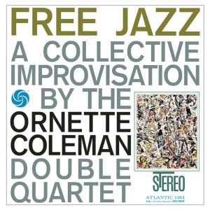 Coleman Ornette - Free Jazz