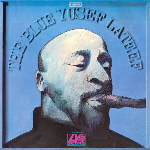Lateef Yusef - Blue Yusef Lateef, The