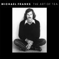 Franks Michael - Art Of Tea, The