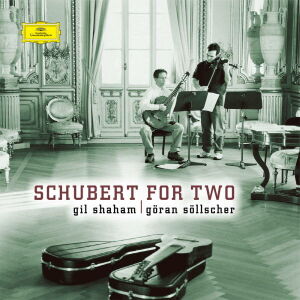 Schubert Franz - Schubert for Two (Shaham Gil / Söllscher Göran)