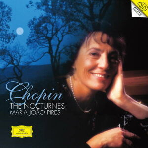 Chopin Frederic - Nocturnes, The (Pires Maria Joao / Dumay Augustin / u.a.)