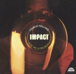 Tolliver Charles Music Inc. & Orchestra - Impact