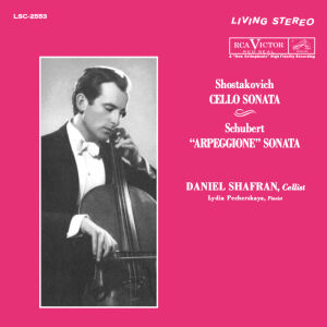 Schostakowitsch Dmitri / u.a. - Cello Sonata / Arpeggione Sonata (Shafran Daniel)