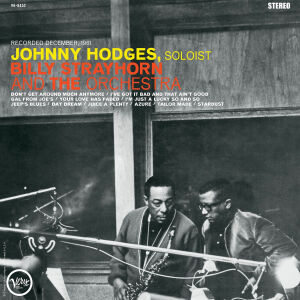 Hodges Johnny - Johnny Hodges with Billy Strayhorn and the Orchestra