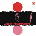 Turner Big Joe - The Boss Of The Blues Sings Kansas City...