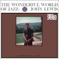 Lewis John - The Wonderful World Of Jazz