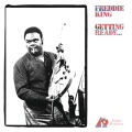 King Freddie - Getting Ready...
