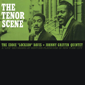 Davis Eddie Lockjaw / Griffin Johnny Quintet - Tenor Scene, The