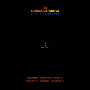 Nimbus Collective, The - Live in Lotusland